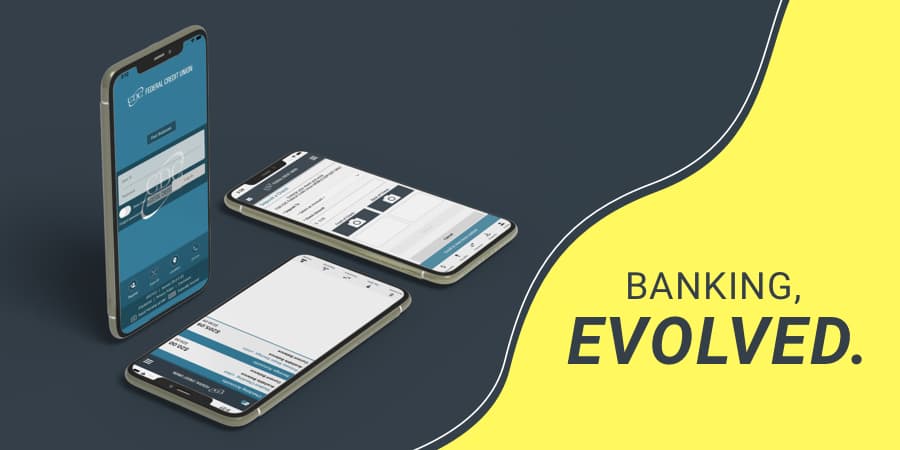 Three smart phones laying on a dark blue surface with the Mobile Banking app open. The words on the right: banking evolved.