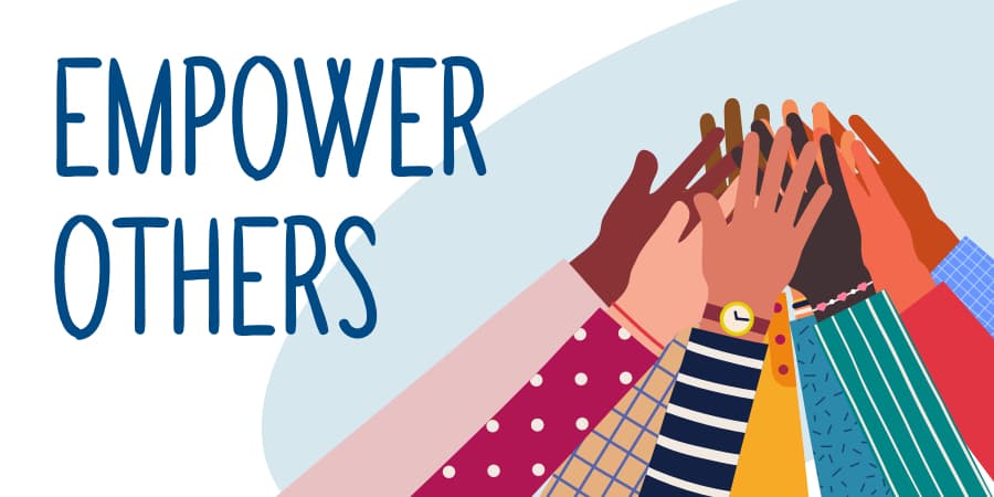 An illustration of multi-national hands coming together. To the left, the words: empower others.