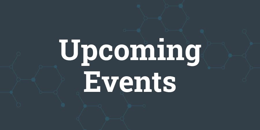 The words Upcoming Events against a watermark of chemical molecules.
